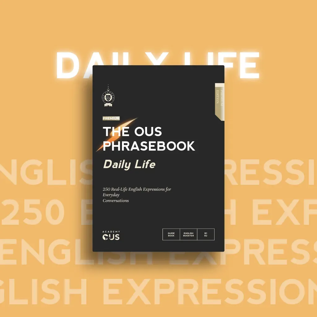 The Ous Phrasebook : Daily Life [ Premium ]